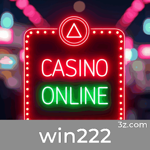 win222: Plataforma de Cassino e Apostas Confiável