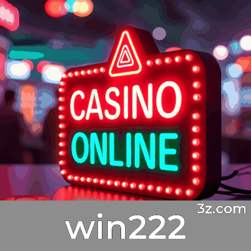 win222: Plataforma de Cassino e Apostas Confiável